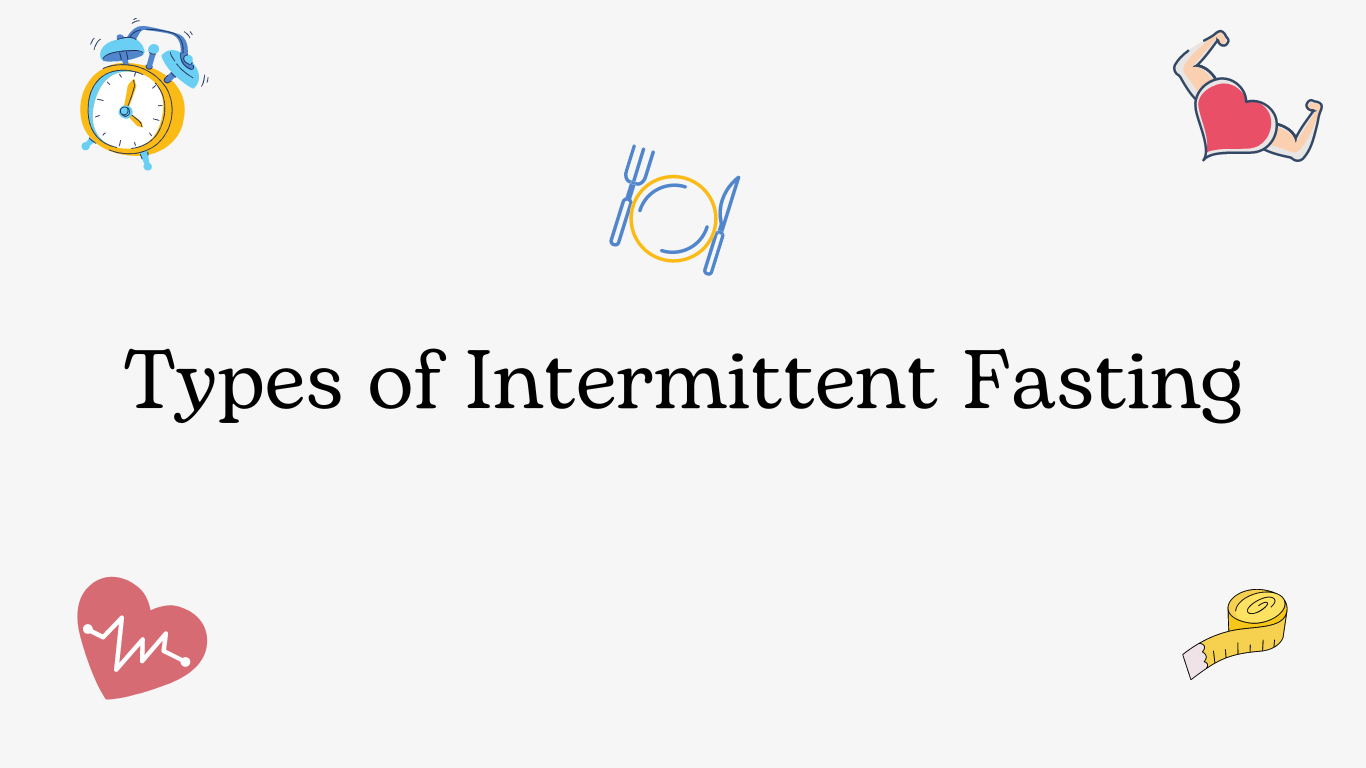 Types of Intermittent Fasting