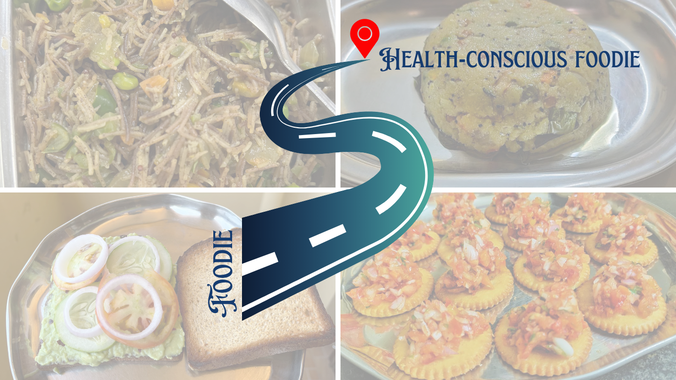 My Journey of Becoming a Health-Conscious Foodie